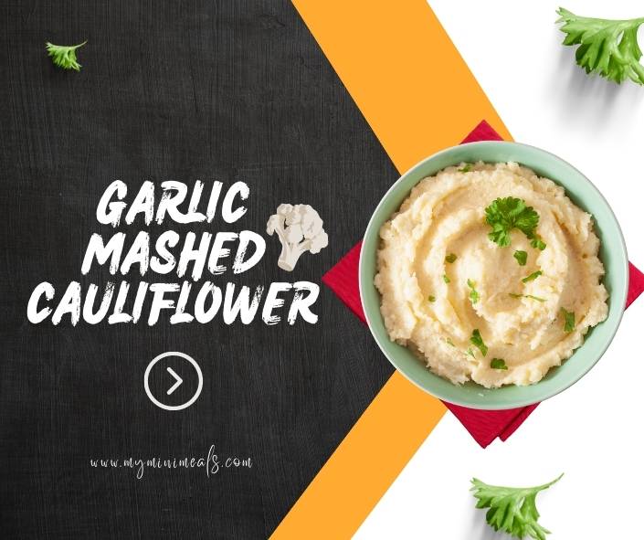 Garlic Mashed Cauliflower