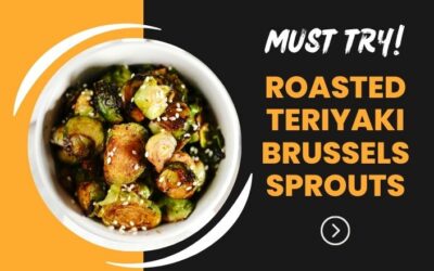 Roasted Teriyaki Brussels Sprouts